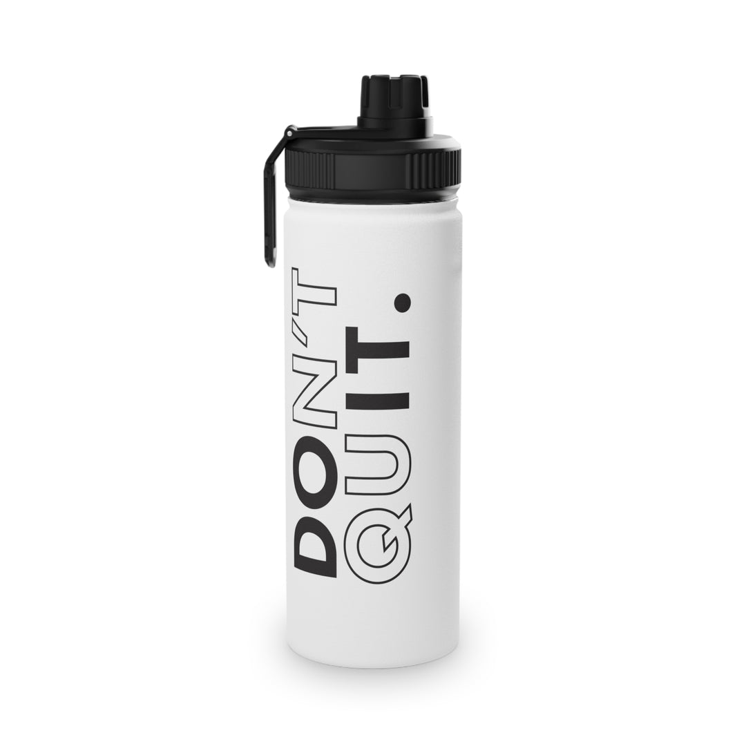 DO IT, Don't Quit Stainless Steel Water Bottle with Sports Lid