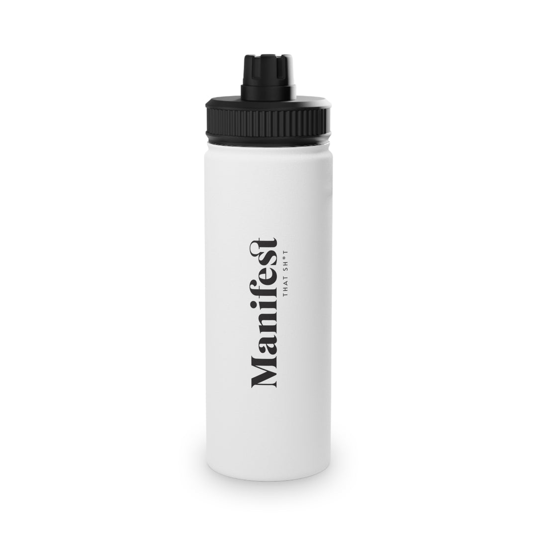 Manifest that Sh*t Stainless Steel Water Bottle, Sports Lid