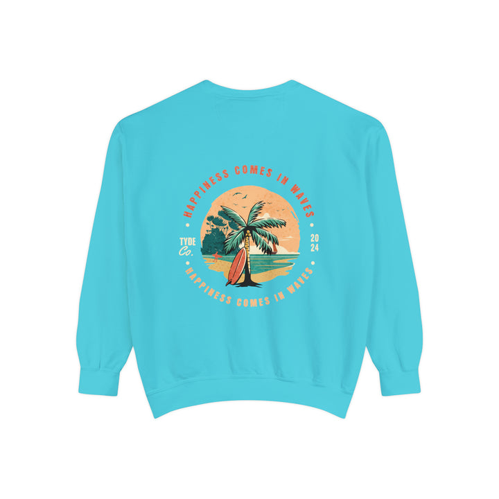 Happiness Comes in Waves Sweatshirt