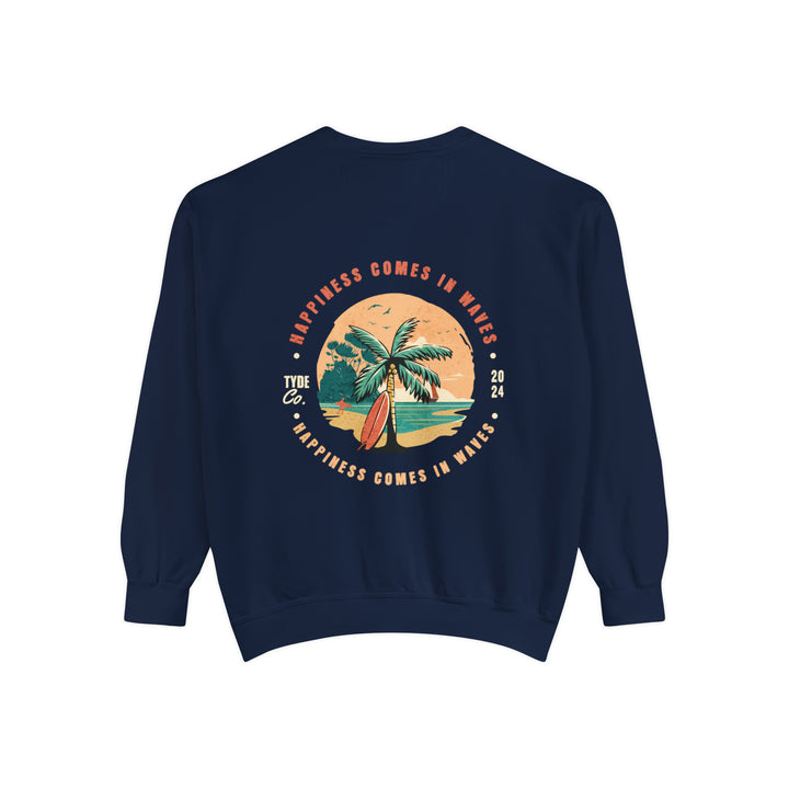 Happiness Comes in Waves Sweatshirt