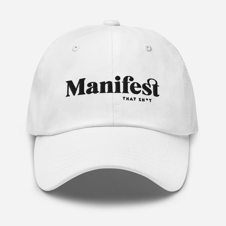 Manifest That Sh*t Hat